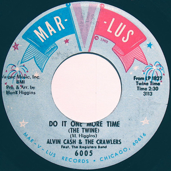 Alvin Cash & The Crawlers - The Barracuda / Do It One More Time (The Twine) (7", Single) (Very Good Plus (VG+)) - Image 2