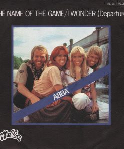 ABBA - The Name Of The Game / I Wonder (Departure) (7", Single) (Very Good Plus (VG+))