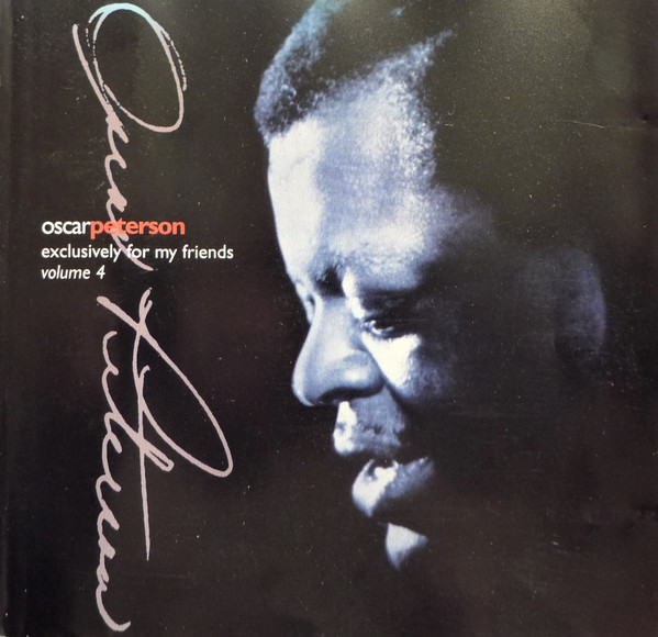 Oscar Peterson - Exclusively For My Friends Volume 4 (CD) (Near Mint (NM or M-))