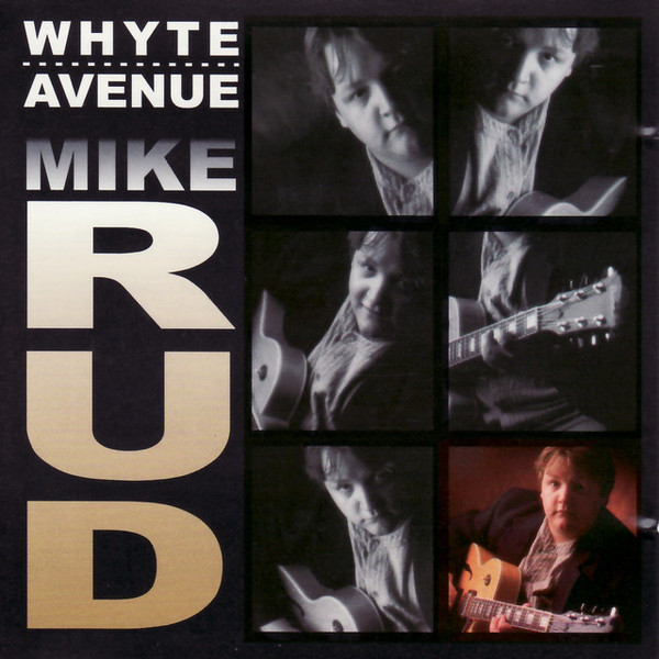 Mike Rud (3) - Whyte Avenue (CD, Album) (Near Mint (NM or M-))