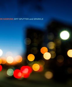 Ron Hawkins - Spit Sputter and Sparkle (CD) (Mint (M))