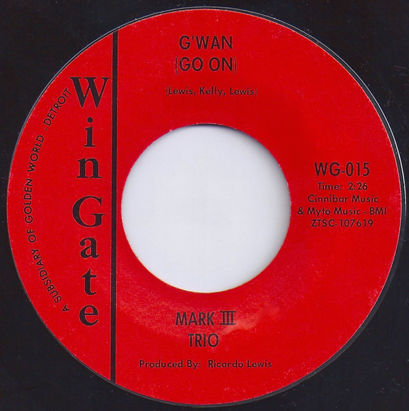 Mark III Trio - G'wan (Go On) (7", Styrene) (Very Good Plus (VG+))