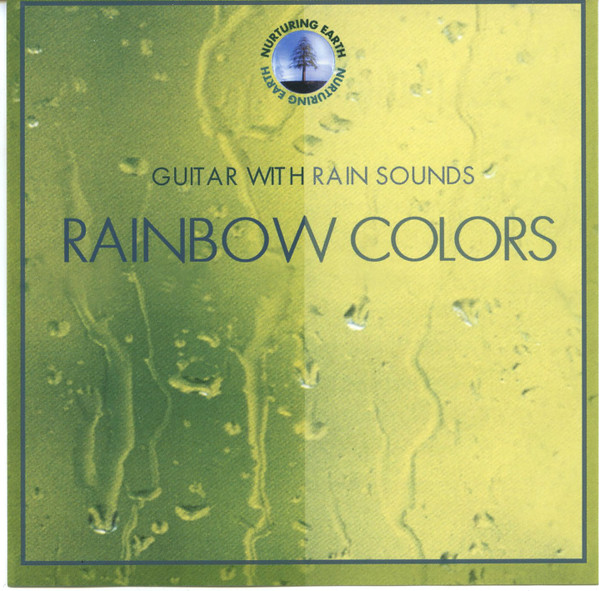 The Northstar Orchestra - Rainbow Colors: Guitar With Rain Sounds (CD, Album) (Near Mint (NM or M-))