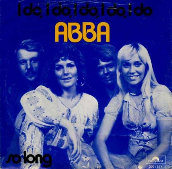 ABBA - I Do, I Do, I Do, I Do, I Do (7", Single) (Very Good Plus (VG+))