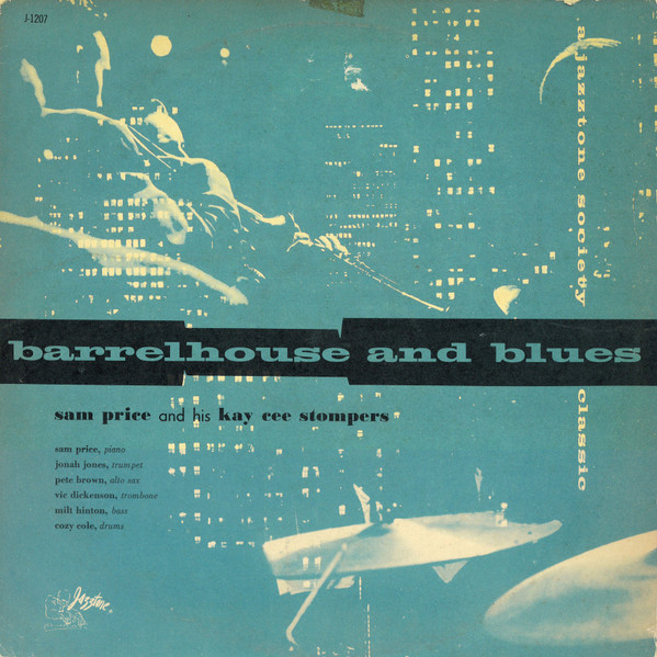 Sam Price And His Kaycee Stompers - Barrelhouse And Blues (LP, Album) (Very Good (VG))
