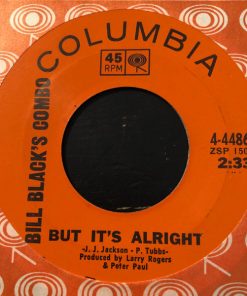 Bill Black's Combo - But It's Alright  (7", Single, Mono) (Very Good Plus (VG+))