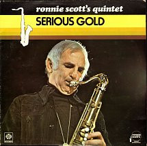 Ronnie Scott's Quintet - Serious Gold (LP, Album) (Near Mint (NM or M-))