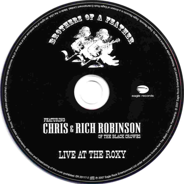 Brothers Of A Feather Featuring Chris* & Rich Robinson - Live At The Roxy (CD, Album) (Mint (M)) - Image 3
