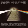Various - Return To The Dark Side Of The Moon (A Tribute To Pink Floyd) (CD, Album) (Near Mint (NM or M-))