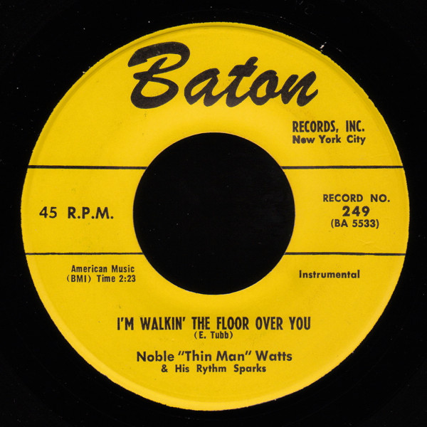 Noble "Thin Man" Watts & His Rhythm Sparks - Hard Times (The Slop) / I'm Walkin' The Floor Over You (7", Single) (Very Good (VG)) - Image 2