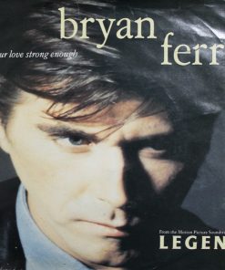 Bryan Ferry - Is Your Love Strong Enough (7") (Very Good Plus (VG+))