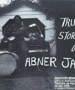 Abner Jay - True Story Of Abner Jay (LP, Comp, Mono, RP) (Very Good Plus (VG+))