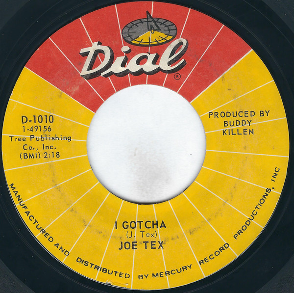 Joe Tex - I Gotcha / A Mother's Prayer (7", Single, Styrene, Phi) (Very Good Plus (VG+))