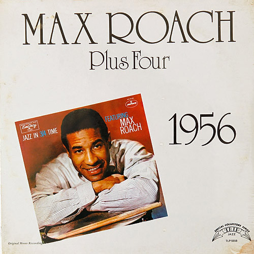 Max Roach - Plus Four 1956 - Jazz In 3/4 Time (LP, Album, Mono, RE) (Near Mint (NM or M-))