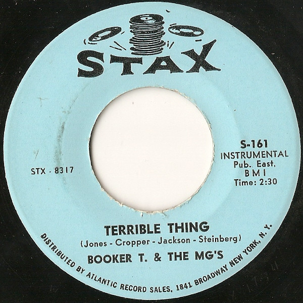 Booker T & The MG's - Terrible Thing / Can't Be Still (7", Single) (Very Good Plus (VG+))