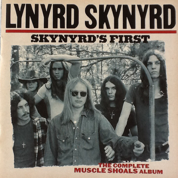 Lynyrd Skynyrd - Skynyrd's First ● The Complete Muscle Shoals Album (CD, Album) (Mint (M))