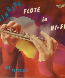 The Strollers (6) - Swinging Flute In Hi-Fi (LP, Album) (Very Good (VG))