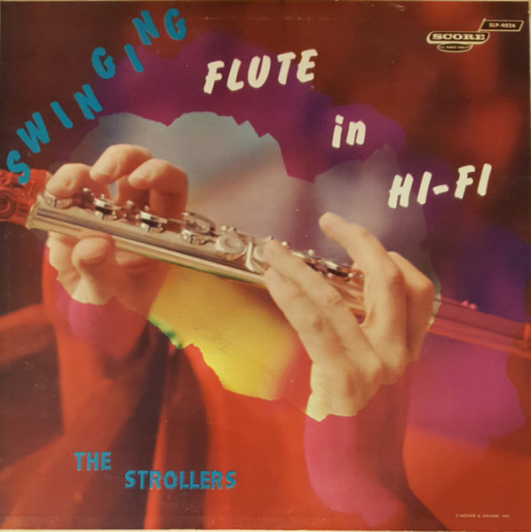 The Strollers (6) - Swinging Flute In Hi-Fi (LP, Album) (Very Good (VG))
