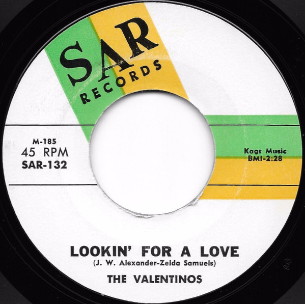 The Valentinos* - Lookin' For A Love / Somewhere There's A Girl (7", Single, Mono, Styrene) (Very Good (VG)) - Image 2