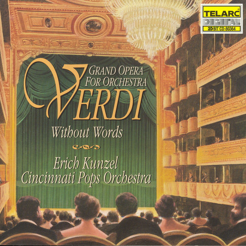 Verdi*, Erich Kunzel, Cincinnati Pops Orchestra - Verdi Without Words (Grand Opera For Orchestra) (CD, Album) (Near Mint (NM or M-))