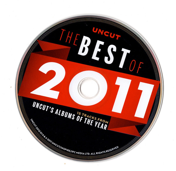 Various - The Best Of 2011 (15 Tracks From Uncut's Albums Of The Year) (CD, Comp, Jew) (Near Mint (NM or M-)) - Image 3