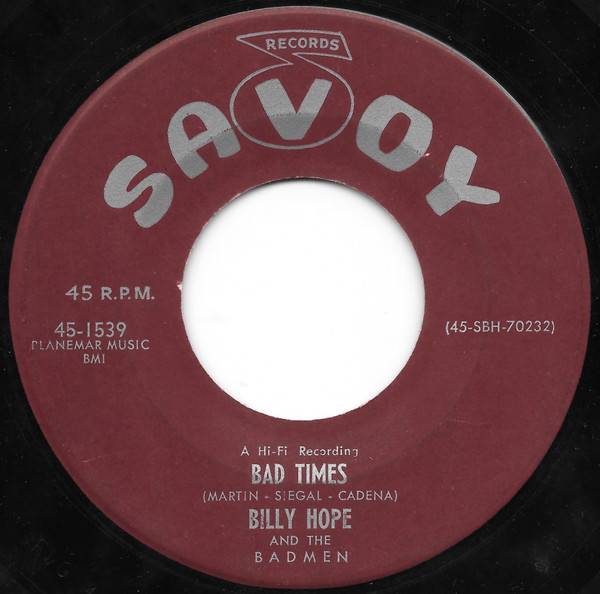 Billy Hope And The Badmen - Bad Times / The Deacons Walk (7", Single) (Very Good Plus (VG+))