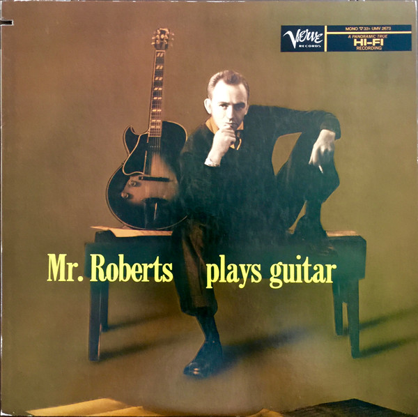 Howard Roberts - Mr. Roberts Plays Guitar (LP, Album, Mono, RE) (Near Mint (NM or M-))