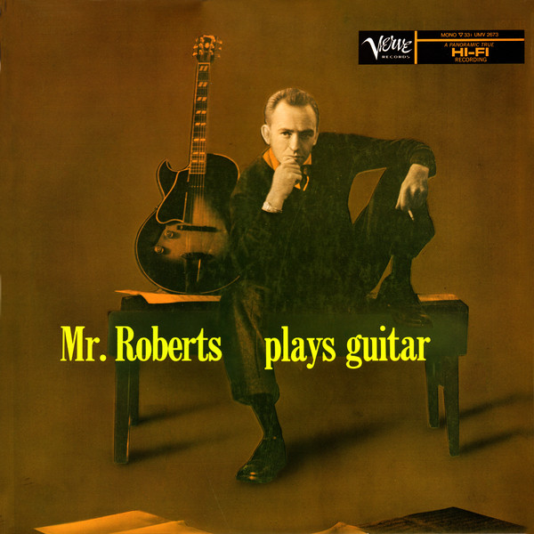 Howard Roberts - Mr. Roberts Plays Guitar (LP, Album, Mono, RE) (Near Mint (NM or M-)) - Image 5