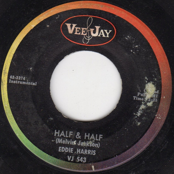 Eddie Harris - Half & Half (7") (Very Good Plus (VG+)) - Image 2