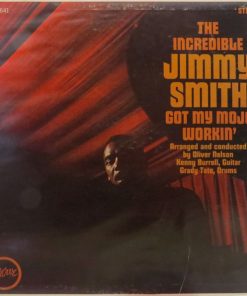 Jimmy Smith, Oliver Nelson, Kenny Burrell, Grady Tate - Got My Mojo Workin' (LP, Album) (Very Good (VG))