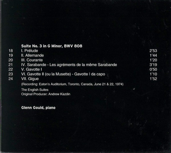 Bach* - Glenn Gould - English Suites, Volume 1, No.1 In A Major, No.2 In A Minor, No.3 In G Minor (CD, RE, Dig) (Near Mint (NM or M-)) - Image 5