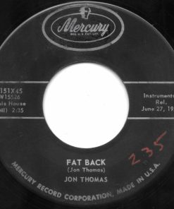 Jon Thomas (3) - Fat Back / St. Louis Blues (7") (Very Good Plus (VG+))