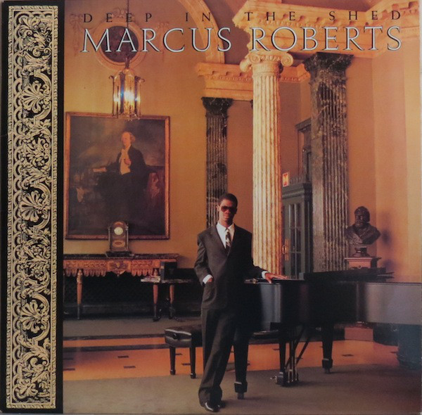 Marcus Roberts - Deep In The Shed (LP, Album) (Near Mint (NM or M-))