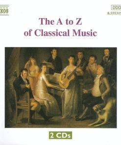 Various - The A To Z Of Classical Music (2xCD, Comp) (Near Mint (NM or M-))