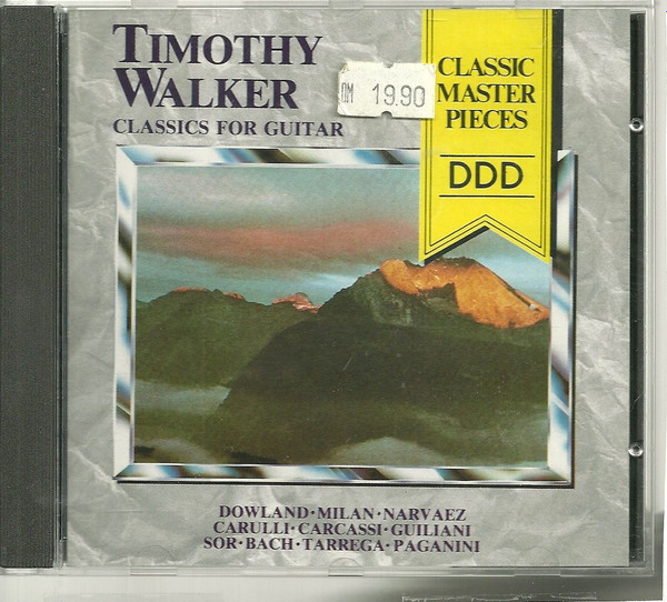 Dowland* / Milan* / Narvaez* / Carulli* / Carcassi* / Giuliani* / Sor* / Bach* / Tarrega* / Paganini* / Timothy Walker - Classics For Guitar (CD, Album) (Near Mint (NM or M-))