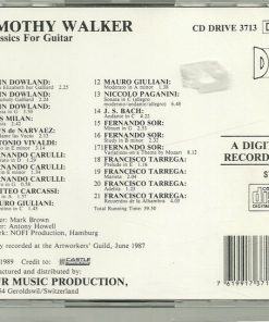 Alternative view of Dowland* / Milan* / Narvaez* / Carulli* / Carcassi* / Giuliani* / Sor* / Bach* / Tarrega* / Paganini* / Timothy Walker - Classics For Guitar (CD, Album) (Near Mint (NM or M-))