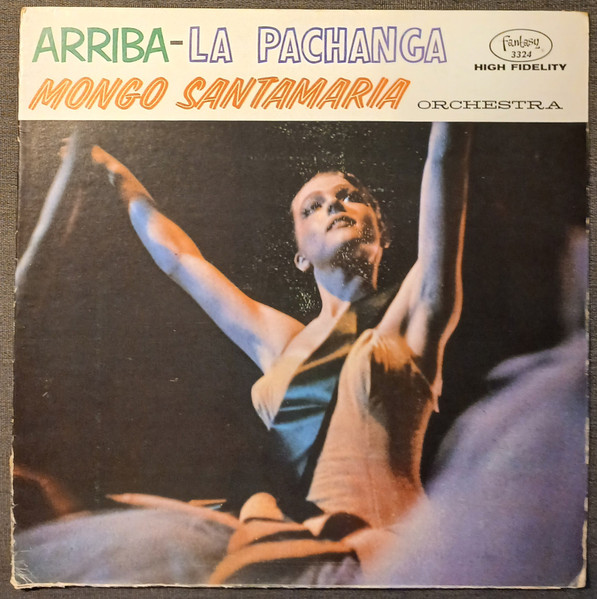 Mongo Santamaria Orchestra* - Arriba-La Pachanga (LP, Album, Mono, RE) (Very Good Plus (VG+))