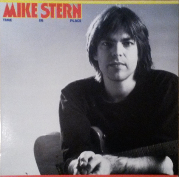 Mike Stern - Time In Place (LP, Album) (Very Good Plus (VG+))