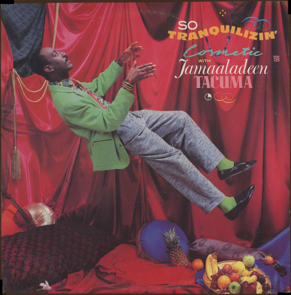 Cosmetic With Jamaaladeen Tacuma - So Tranquilizin' (LP, Album) (Near Mint (NM or M-))