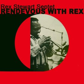 Rex Stewart Septet - Rendezvous With Rex (LP, Album, RE) (Near Mint (NM or M-))