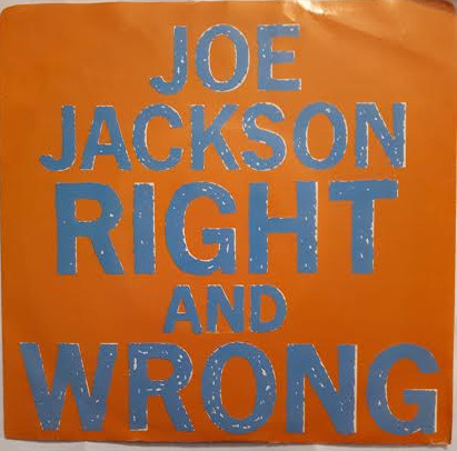 Joe Jackson - Right And Wrong (7", Single) (Very Good Plus (VG+))