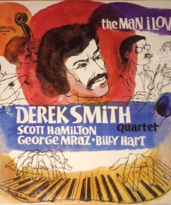 Derek Smith Quartet - The Man I Love (LP, Album) (Very Good Plus (VG+))