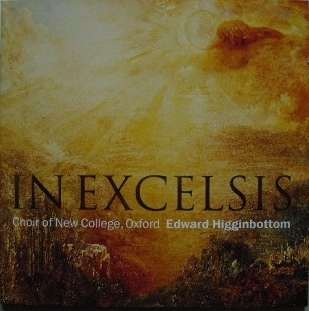 The New College Oxford Choir, Edward Higginbottom - In Excelsis (CD, Album) (Near Mint (NM or M-)) - Image 3