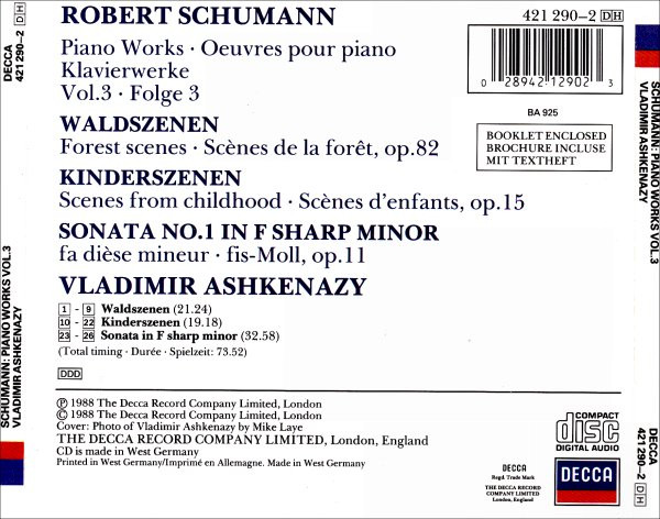 Schumann* - Vladimir Ashkenazy - Piano Works Vol. 3: Waldszenen / Kinderszenen / Sonata No.1 In F Sharp Minor (CD, Album) (Near Mint (NM or M-)) - Image 2