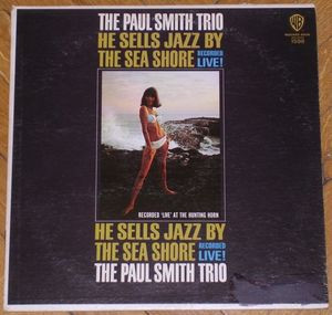 The Paul Smith Trio - He Sells Jazz By The Sea Shore (LP, Mono) (Very Good Plus (VG+))
