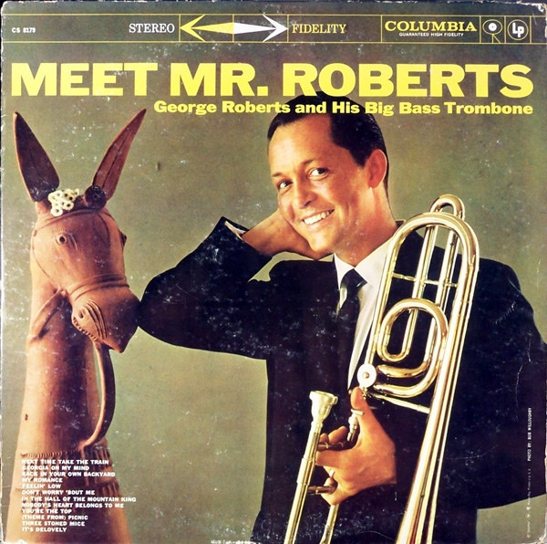 George Roberts - Meet Mr. Roberts - George Roberts And His Big Bass Trombone (LP, Album, Promo) (Very Good Plus (VG+))