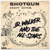 Jr. Walker & The All Stars* - Shotgun / Hot Cha (7", M/Print, Pic) (Very Good Plus (VG+))