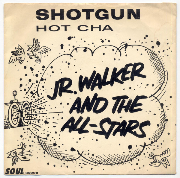Jr. Walker & The All Stars* - Shotgun / Hot Cha (7", M/Print, Pic) (Very Good Plus (VG+))