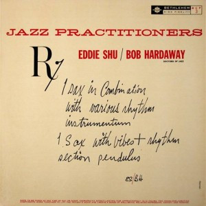 Eddie Shu / Robert Hardaway - Jazz Practitioners (LP, Comp, Mono) (Very Good Plus (VG+))