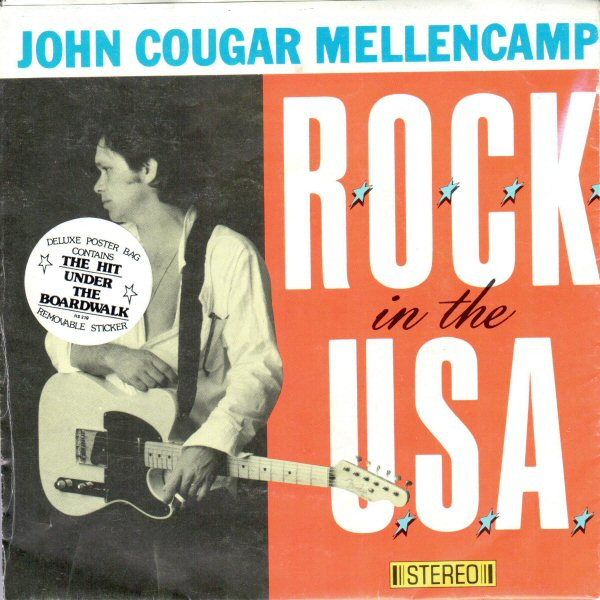 John Cougar Mellencamp - R.O.C.K. In The U.S.A. (A Salute To 60's Rock) (7", Single, Pos) (Very Good Plus (VG+))
